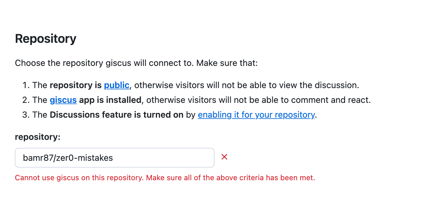 The Repository step on giscus.app listing its three requirements (public repo, giscus app installed, Discussions enabled) with "bamr87/zer0-mistakes" entered and a red error reading "Cannot use giscus on this repository. Make sure all of the above criteria has been met."