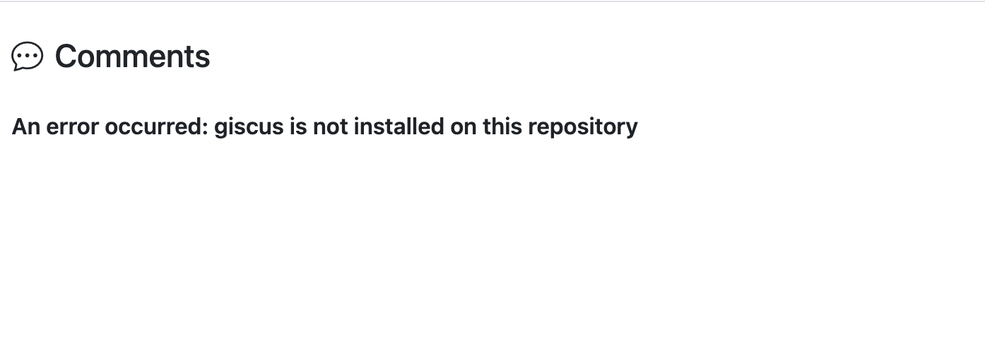 The Comments section of a published post showing the text "An error occurred: giscus is not installed on this repository" where the comment box should be